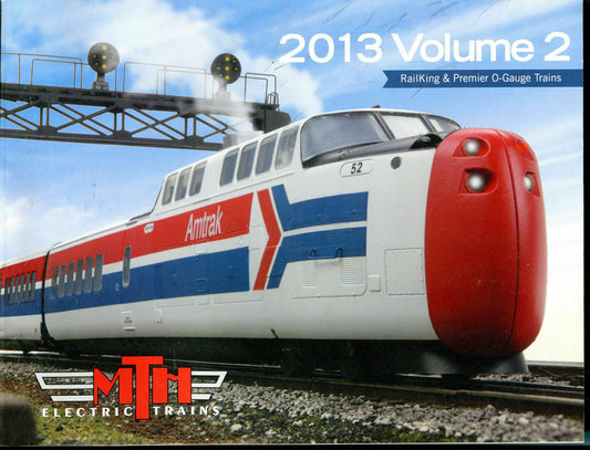 MTH BRAND NEW O SCALE & O GAUGE 2013 VOLUME TWO CATALOG